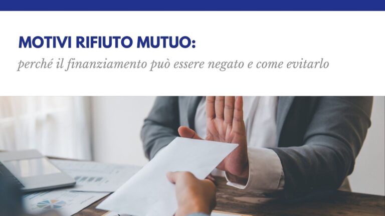 Motivi rifiuto mutuo