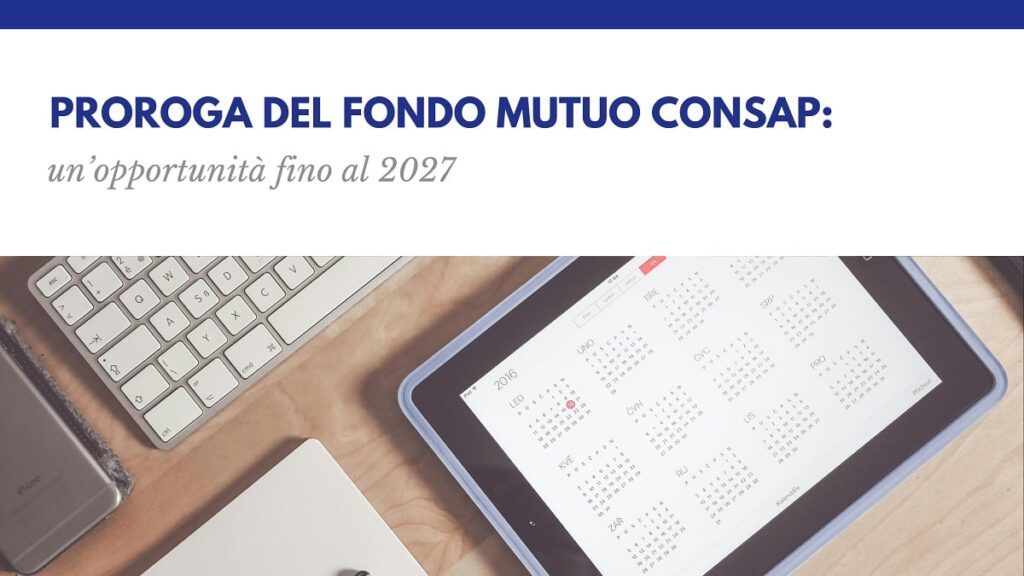 Mutuo Consap proroga un’opportunità fino al 2027