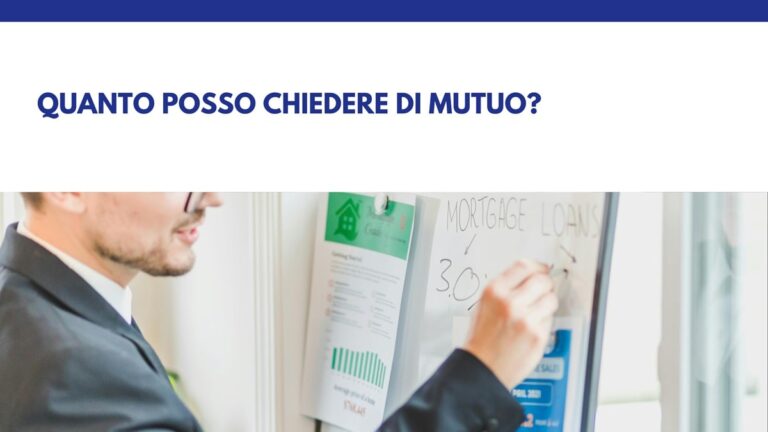 Quanto posso chiedere di mutuo