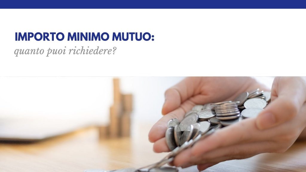 Importo minimo mutuo