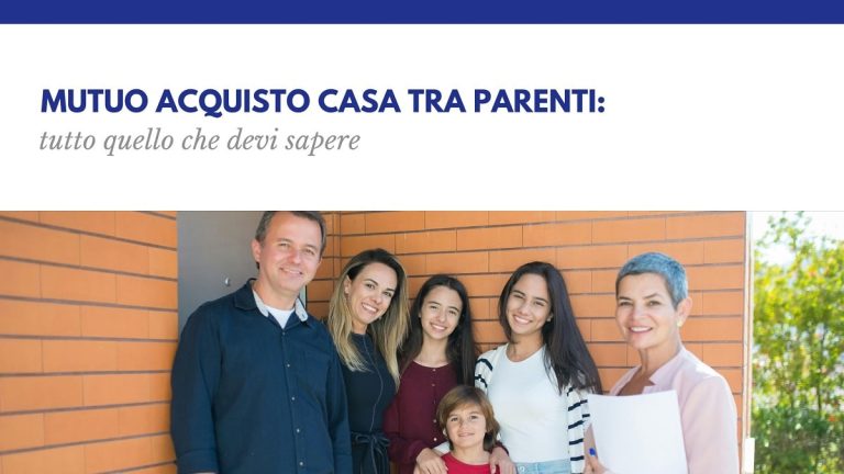 Mutuo acquisto casa tra parenti