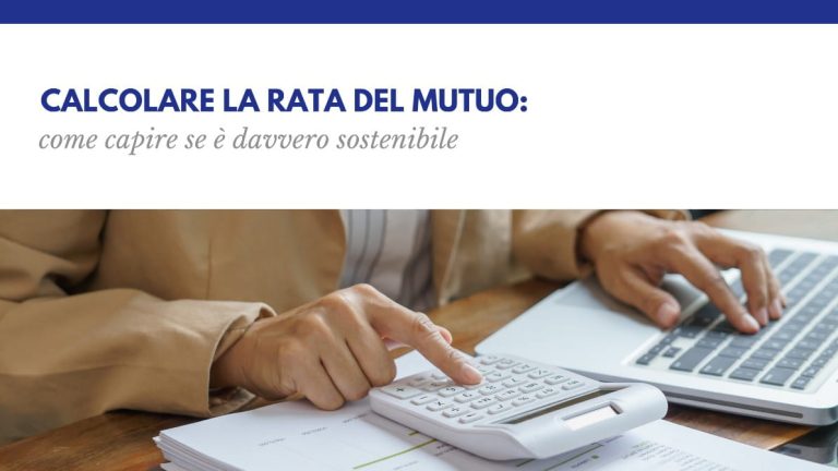 Calcolare la rata del mutuo