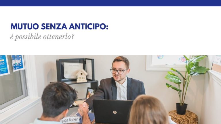 Mutuo senza anticipo