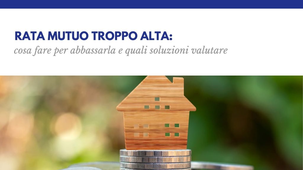 Rata mutuo troppo alta